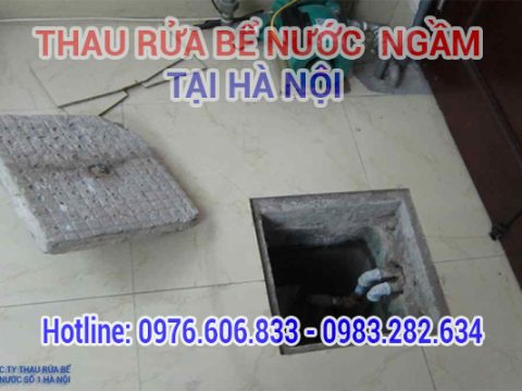 Thau rửa bể nước ngầm Hà Nội. Liên hệ 0976 606 833
